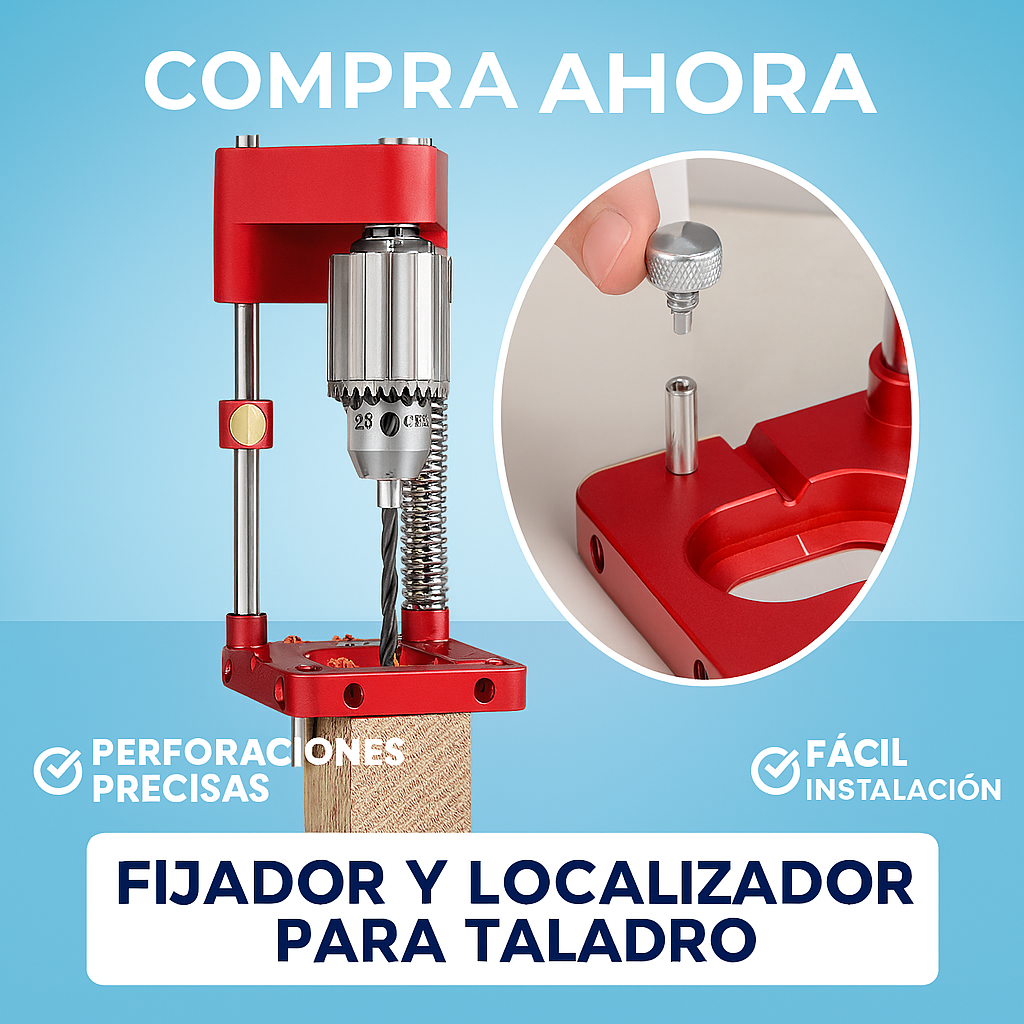FIJADOR Y LOCALIZADOR PARA TALADRO
